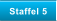 Staffel 5