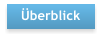 �berblick